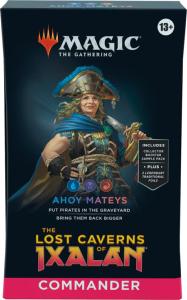 The Lost Caverns of Ixalan - Commander Deck Ahoy Mateys