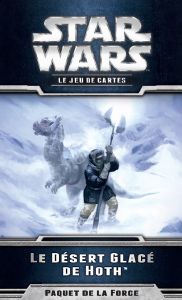 Star Wars le Jeu de Cartes - Le Désert Glacé de Hoth