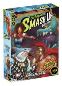 Smash Up - Vous l'aurez voulu !