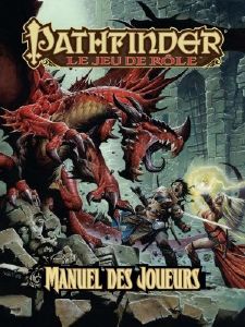 Pathfinder le Jeu de Rôle - Manuel des Joueurs