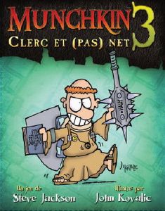 Munchkin Edition Révisée - 3 : Clerc & Pas Net