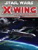 X-Wing le Jeu de Figurines