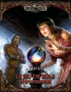 L'oeil Noir le Jeu de Rôle & d'Aventure