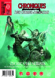 Chroniques des Terres-Dragons - N°0 : Morts en Sursis